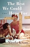 The Best We Could Hope For by Nicola Kraus