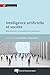 Intelligence artificielle et société by Marc Menard