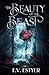 The beauty of the Beast: (édition française) (French Edition)