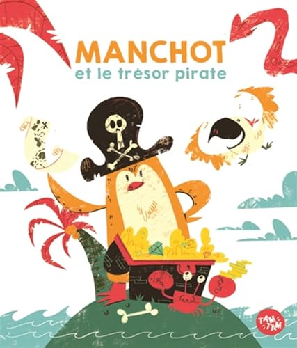 Manchot et le trésor pirate (Paperback)