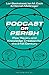 Podcast or Perish: Peer Rev...