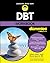 DBT Workbook For Dummies (For Dummies: Learning Made Easy)
