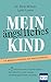 Mein ängstliches Kind. In 7 Schritten den Sorgenkreislauf dur... by Reid Wilson