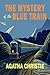 The Mystery of the Blue Train by Agatha Christie