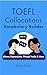 TOEFL Collocations Vocabula...
