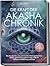 Die Kraft der Akasha Chroni...
