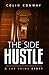 The Side Hustle (The 509 Crime Stories)