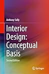Interior Design: Conceptual Basis Interior Design: Conceptual Basis