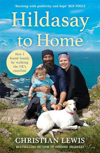 Hildasay to Home: How I Found a Family by Walking the UK's Coastline (Kindle Edition)
