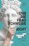 Und die Frau schw...