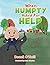 When Humpty Asked For Help