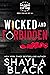 Wicked and Forbidden (Zyron & Tessa: The Complete Duet) (Wicked Lovers: Soldiers For Hire)
