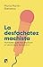 La desfachatez machista by María Martín Barranco