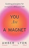 You Are a Magnet:...