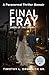 Final Fray: Omen of the Crows (My Ghosts Book 7)