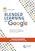 Blended learning avec googl...