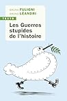 Les guerres stupi...