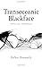 Transoceanic Blackface: Empire, Race, Performance (Performance Works)