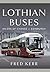 Lothian Buses: An Era of Ch...