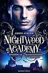 Nightwood Academy, Episode 12 - Schmerzhafte Wahrheit by Amber Auburn