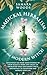 Magickal Herbalism for the ...