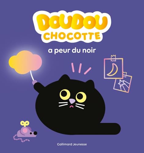 Doudou Chocotte a peur du noir (Board Book)