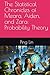 The Statistical Chronicles of Meara, Aiden, and Zara: Probability Theory