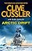 Arctic Drift by Clive Cussler