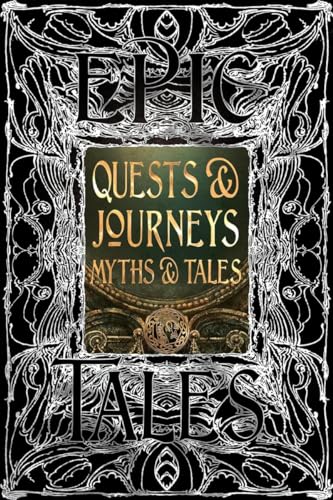 Quests & Journeys Myths & Tales (Epic Tales)