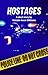 Hostages: A short story by ...