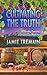 Cultivating the Truth by Jamie Tremain
