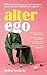 Alter Ego by Helen Heckety