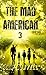 The Mad American: Day of th...