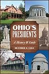 Ohio's Presidents by Heather S. Cole