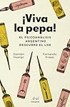 Viva la pepa (Spanish Edition)