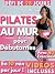 Pilates au Mur pour Débutantes by Thea Morrow