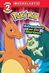 Adventure on the Horizon (Pokémon: Scholastic Reader, Level 2)