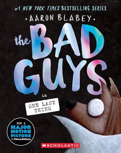 The Bad Guys in One Last Thing (The Bad Guys #20)