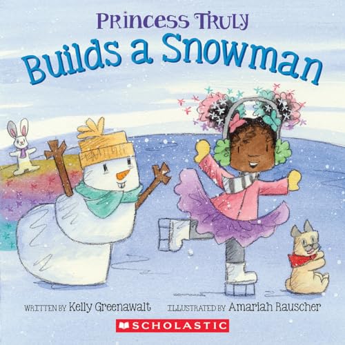 Princess Truly Builds a Snowman (Paperback)