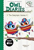 The Owlympic Games: A Branches Book (Owl Diaries #20)