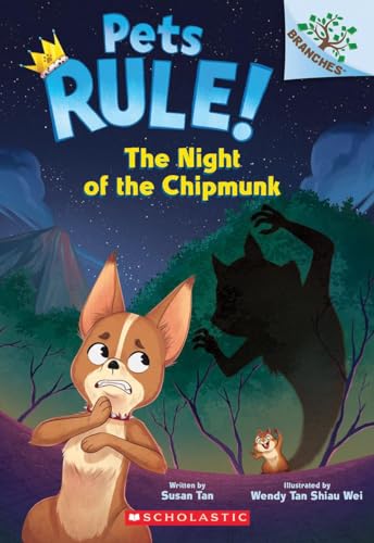 The Night of the Chipmunk: A Branches Book (Pets Rule! #6) (6)