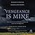 Vengeance Is Mine: The Mountain Meadows Massacre and Its Aftermath