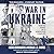 War in Ukraine: Making Sens...