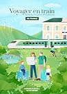 Voyager en train ...