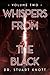 Whispers from the Black: Vo...