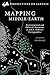Mapping Middle-earth: Environmental and Political Narratives in J. R. R. Tolkien's Cartographies (Perspectives on Fantasy)