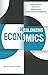 Decolonizing Economics: An Introduction (Decolonizing the Curriculum)