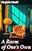 A Room of One's Own: Empowering Women in Literature: Breaking Barriers and Finding Success