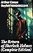 The Return of Sherlock Holmes (Complete Edition): Enriched edition. The Empty House, The Norwood Builder, The Dancing Men, The Solitary Cyclist, The Priory School…