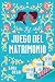 El juego del matrimonio (El juego del matrimonio, #1)